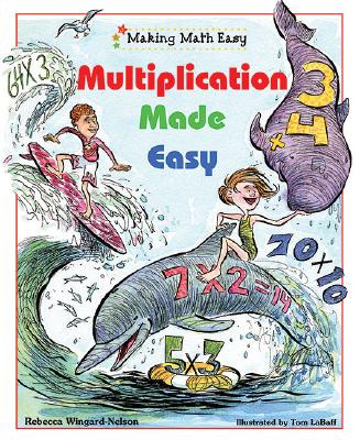 Multiplication Made Easy - Wingard-Nelson, Rebecca