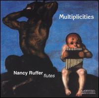 Multiplicities: Music for Flute - Nancy Ruffer