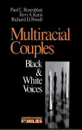 Multiracial Couples: Black & White Voices