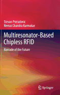 Multiresonator-Based Chipless Rfid: Barcode of the Future