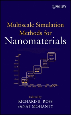 Multiscale Simulation Methods for Nanomaterials - Ross, Richard B, PhD (Editor), and Mohanty, Sanat (Editor)