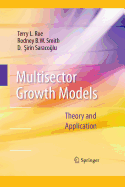 Multisector Growth Models: Theory and Application