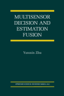 Multisensor Decision and Estimation Fusion
