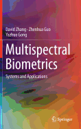 Multispectral Biometrics: Systems and Applications