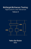Multitarget-Multisensor Tracking: Applications and Advances