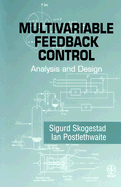 Multivariable Feedback Control: Analysis and Design