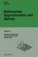 Multivariate Approximation and Splines