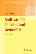 Multivariate Calculus and Geometry - Dineen, Se�n