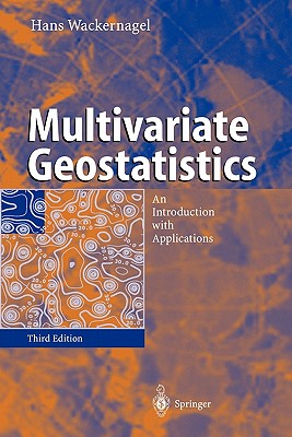 Multivariate Geostatistics: An Introduction with Applications - Wackernagel, Hans