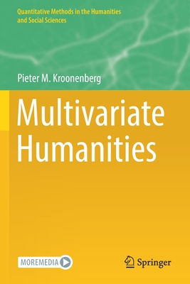 Multivariate Humanities - Kroonenberg, Pieter M.
