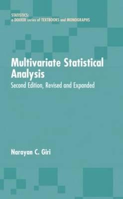 Multivariate Statistical Analysis: Revised and Expanded - Giri, Narayan C