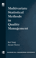 Multivariate Statistical Methods in Quality Management