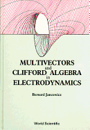 Multivectors & Clifford Alge in Electro