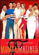 Mumbai Matinee