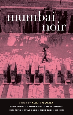 Mumbai Noir - Tyrewala, Altaf (Editor)