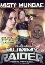Mummy Raider - Brian Paulin