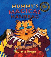 Mummy's Magical Handbag