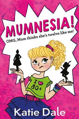 Mumnesia - Dale, Katie