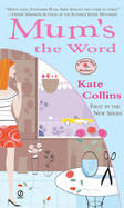 Mum's the Word