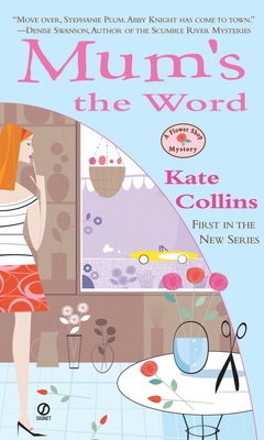 Mum's the Word - Collins, Kate
