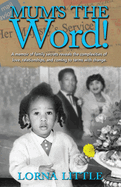 Mum's the Word!