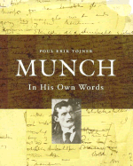 Munch: In His Own Words