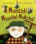 Muncha! Muncha! Muncha! - Fleming, Candace, and Karas, Brian