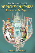 Munchen Madness: Die Katzen of the C.I.A.