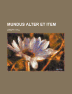 Mundus Alter Et Item