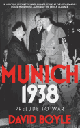 Munich 1938: Prelude to War