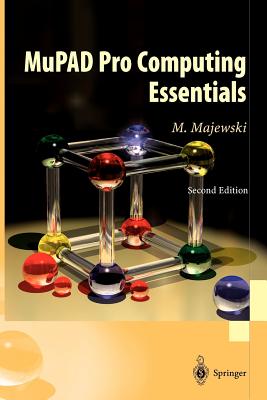 Mupad Pro Computing Essentials - Majewski, Miroslaw