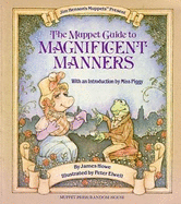Muppet GD Magn Manners - Howe, James, and Muppets