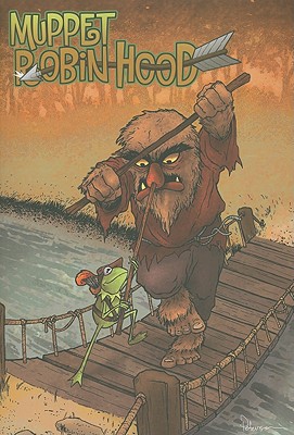 Muppet Robin Hood - Beedle, Tim, and Morrissey, Paul (Editor), and Sparrow, Aaron (Editor)