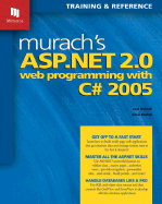 Murach's ASP.NET 2.0 Web Programming with C# 2005 - Murach, Joel, and Boehm, Anne