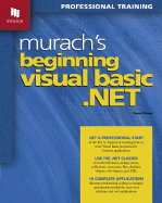 Murach's Beginning Visual Basic .Net - Prince, Anne