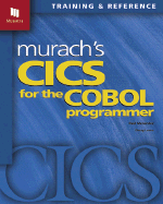 Murach's CICS for the COBOL Programmer