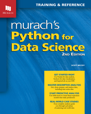 Murach's Python for Data Science (2nd Edition): Training and Reference - McCoy, Scott
