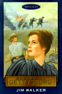 Murder at Gettysburg - Walker, Jim, and Walker, James