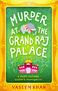 Murder at the Grand Raj Palace