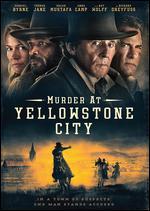 Murder at Yellowstone City