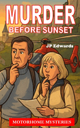 Murder before Sunset: Motorhome Mysteries