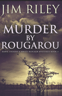 Murder By Rougarou