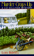 Murder Crops Up - Roberts, Lora