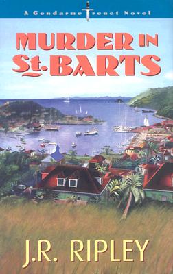 Murder in St. Barts - Ripley, J R