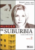 Murder in Suburbia: Series 02