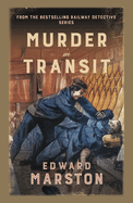 Murder in Transit: The Bestselling Victorian Mystery Series