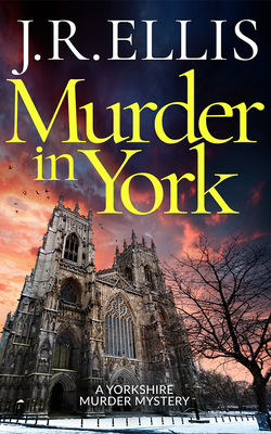 Murder in York - Ellis, J R