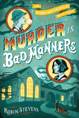 Murder Is Bad Manners - Stevens, Robin