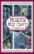 Murder Most Crafty: 6 - Bruce, Maggie (Editor)