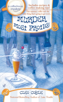 Murder Most Frothy - Coyle, Cleo